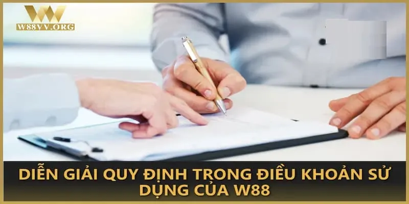 Điều khoản sử dụng tại W88 là những nội dung mà hội viên cần nắm rõ