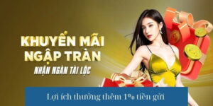 Chỉ cần nạp tiền càng nhiều tiền thưởng nhận về sẽ càng cao